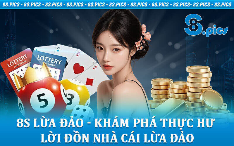 8S Lừa Đảo